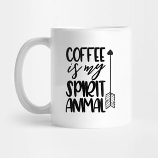 Coffee is my Spirit Animal Mug